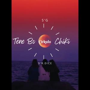 Tene Bo Cirkulo Chiki (feat. D'r.Dice)