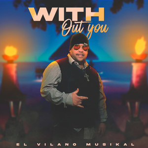 With out You Sin Ti (Tropikal Remix)