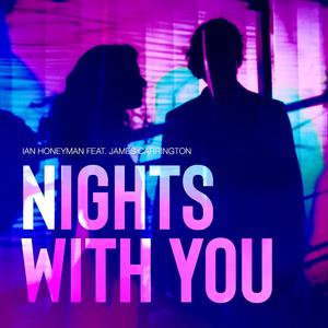 Nights With You (feat. James Carrington)