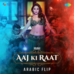 Aaj Ki Raat - Arabic Flip