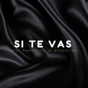 Si te vas