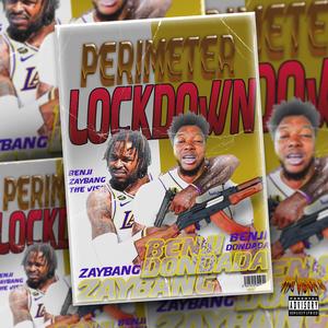 Perimeter Lockdown (feat. Zay Bang)