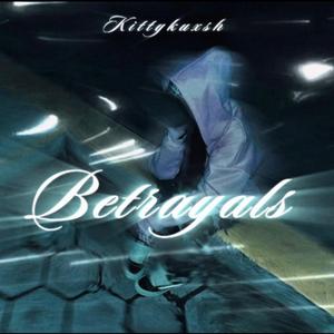 Betrayals