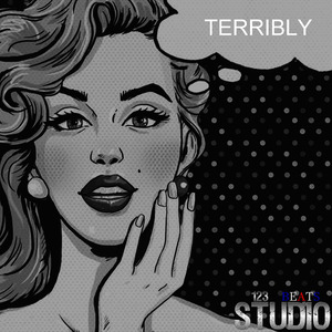 Terribly