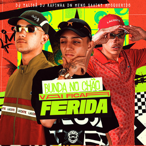 Bunda no Chão, Vai Ficar Ferida