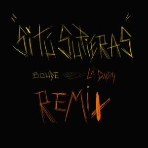 SI TU SUPIERAS (feat. LIL DADDY) (REMIX)