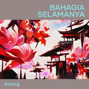 Bahagia Selamanya (Acoustic)
