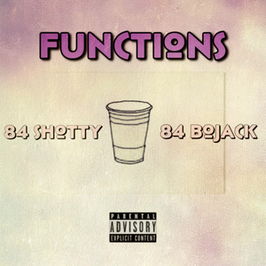 FUNCTIONS (feat. 84 Bojack)