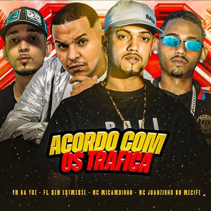 Acordo Com os Trafica