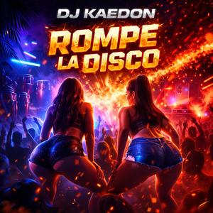 Rompe La Disco
