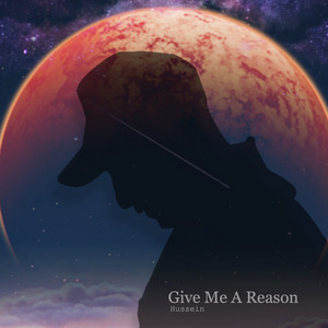 Give Me a Reason