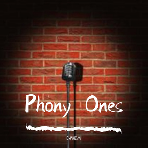 Phony Ones