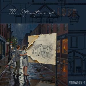 The Structure of Love, ver. 1