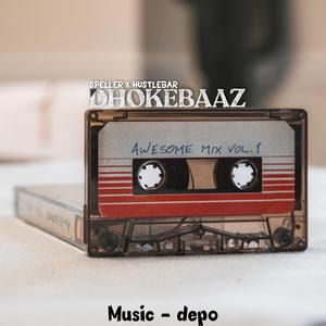 DHOKEBAAZ (SPELLER X HUSTLEBAR) (feat. Hustlebar)