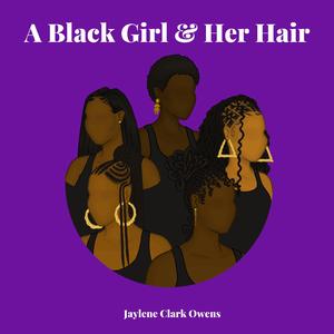 A Black Girl and Her 'Fro