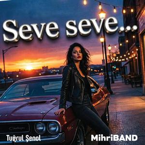 Seve seve (Akustik (Alaturka)