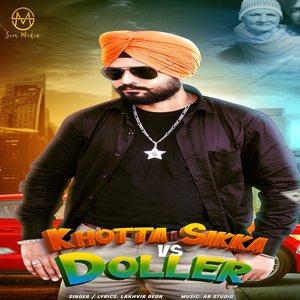 Khotta Sikka Vs Doller
