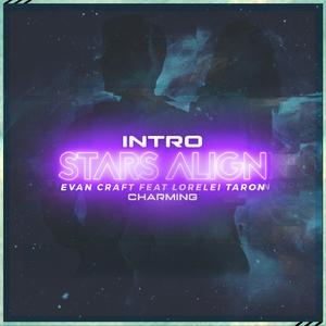 Stars Align (Intro)