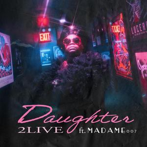 DAUGHTER (feat. Madame 007)
