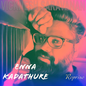 Enna Kadathure Reprise