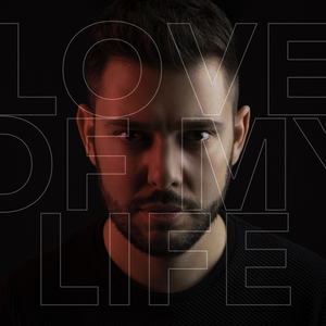 Love Of My Life (Original Mix)