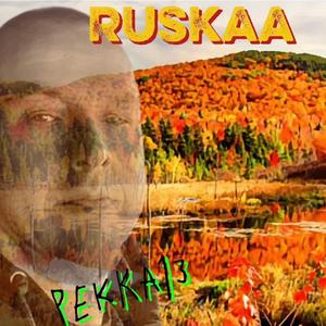 Ruskaa