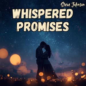 Whispered Promises
