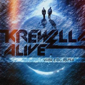 Alive (ViibrateC Remix)