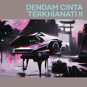 Dendam Cinta Terkhianati Ii