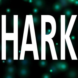 Hark