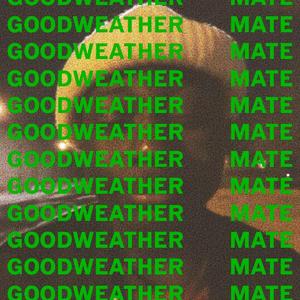 Good Weather Mate (feat. Don Antonio)