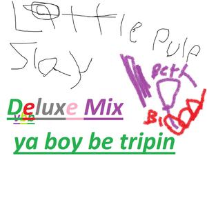 Ya Boy Be Trippin (Jordanian Remix)