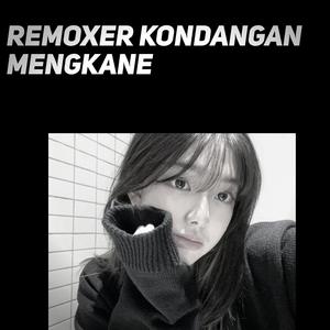 Remoxer Kondangan Mengkane