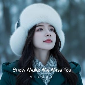 Snow Make Me Miss You