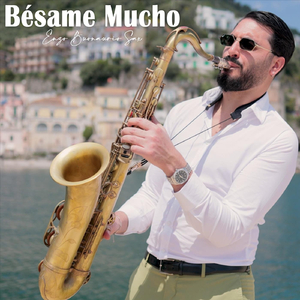 Bésame Mucho (Sax Version)