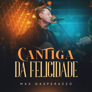 Cantiga da Felicidade
