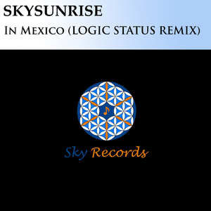 In Mexico (Logic Status Remix)