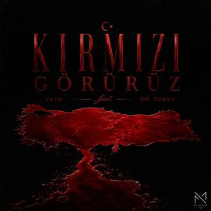 Kırmızı Görürüz (feat. OG Turks)