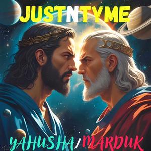 Yahusha/Marduk (“Battle Version”)