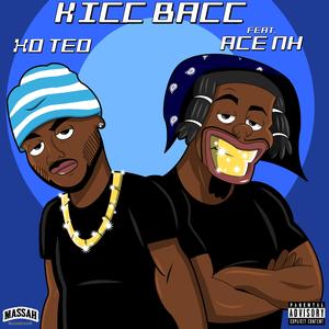 Kicc Bacc (feat. Ace NH)