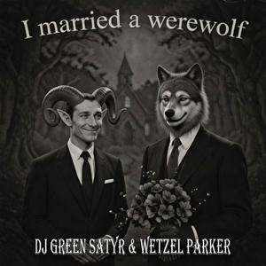 I Married a Werewolf