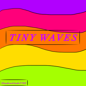Tiny Waves
