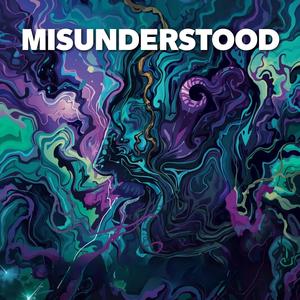Misunderstood