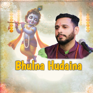 Bhulna Hudaina