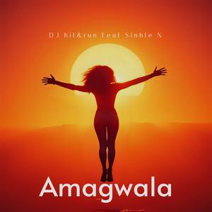 Amagwala (feat. Sihle N)