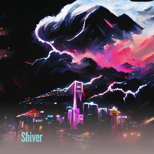 Shiver