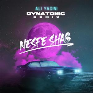 Nesfe Shab (Dynatonic Remix)