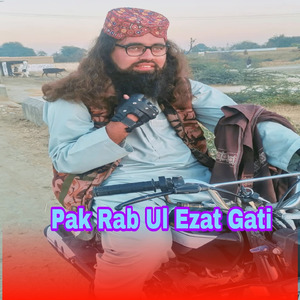 Pak Rab Ul Ezat Gati