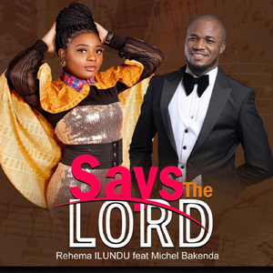 Says the Lord (feat. Michel Bakenda)
