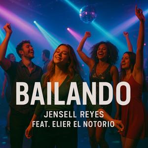 BAILANDO (feat. Elier El Notorio)